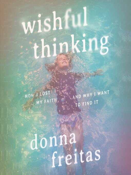 Title details for Wishful Thinking by Donna Freitas - Available